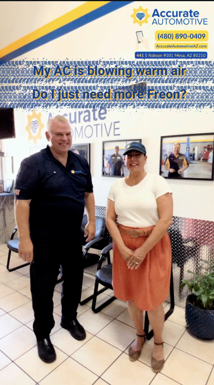My auto's AC is blowing warm air, do I just need more freon? Lee and Kelli Weatherby from Accurate Automotive in Mesa Arizona share some professional insight in this video