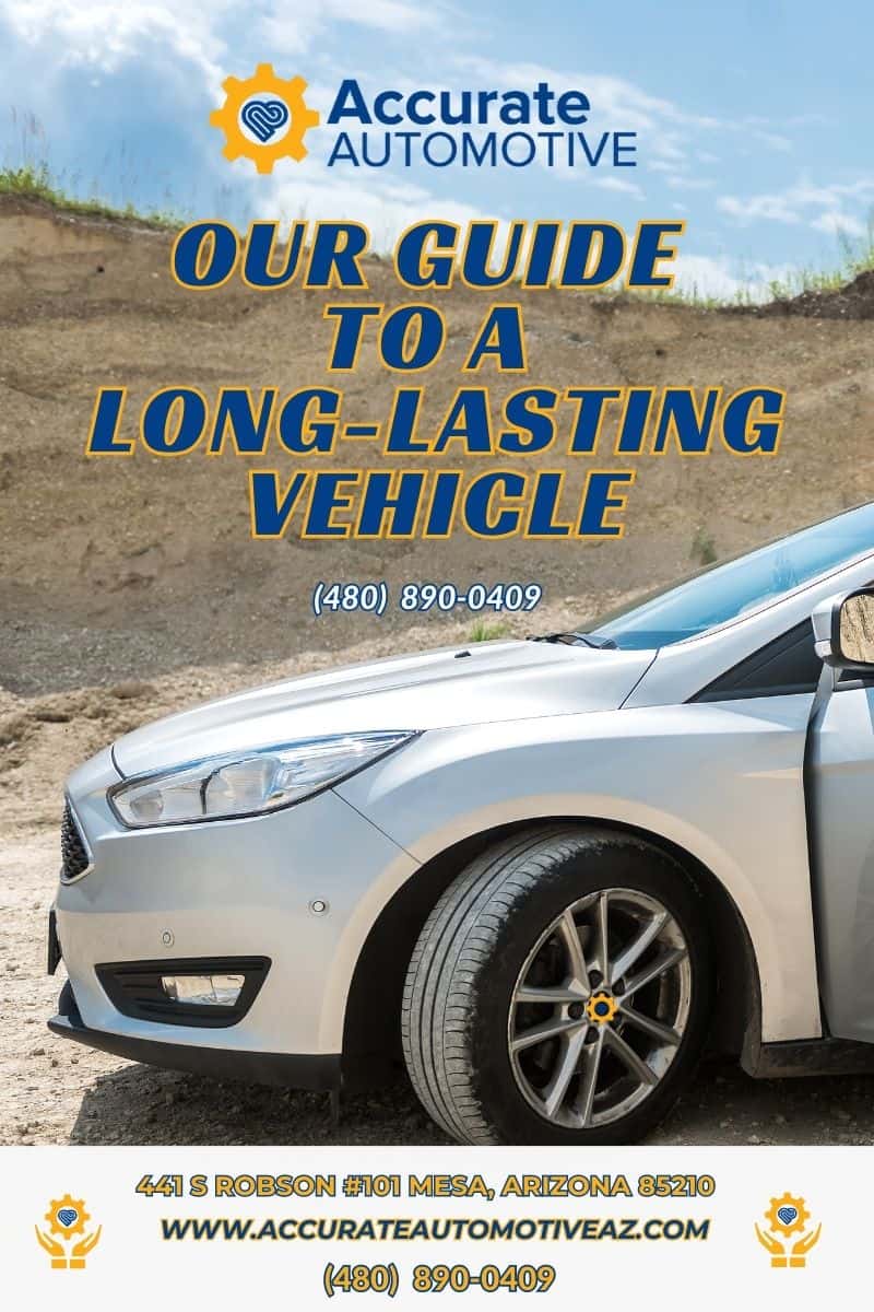 Accurate Automotive's guide to a long-lasting vehicle.